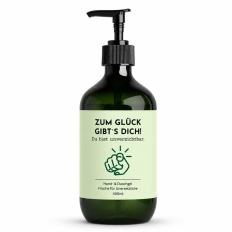 Hand- und Duschgel 490ml „Zum Glück gibt`s dich!“