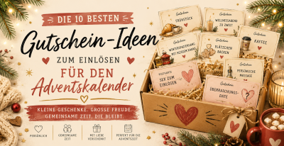 Die 10 besten Gutscheinideen für den Adventskalender